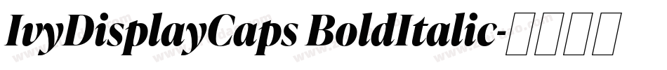 IvyDisplayCaps BoldItalic字体转换